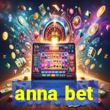 anna bet