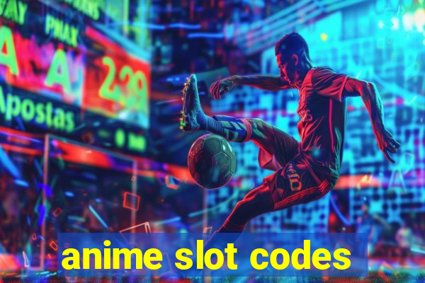 anime slot codes