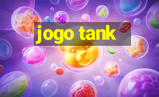 jogo tank