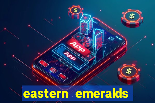 eastern emeralds slot review