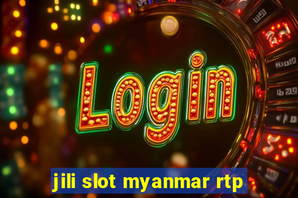 jili slot myanmar rtp