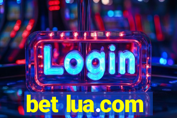 bet lua.com