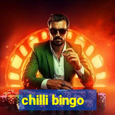 chilli bingo