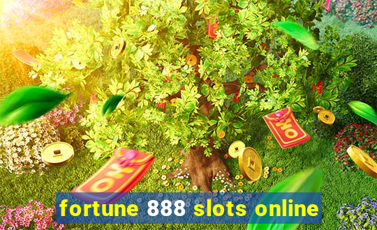 fortune 888 slots online