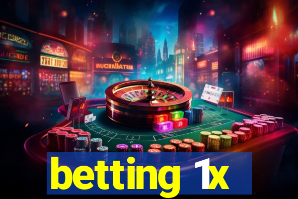 betting 1x