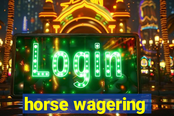 horse wagering