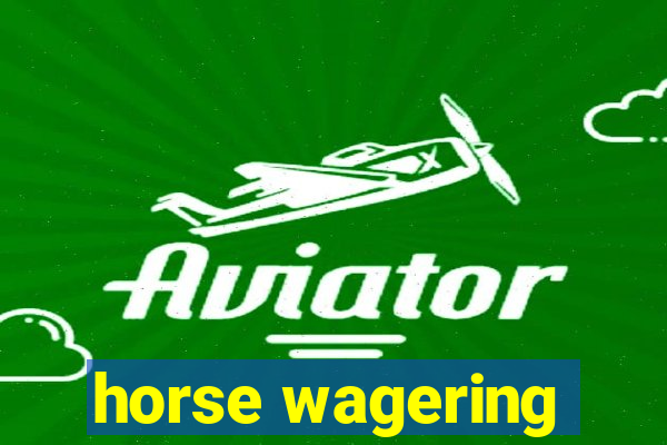 horse wagering