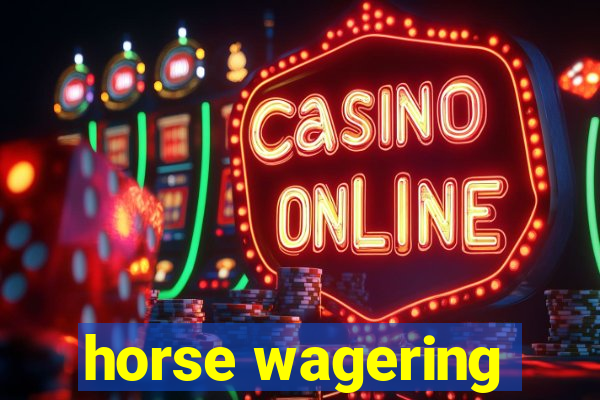 horse wagering