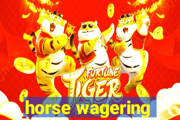 horse wagering