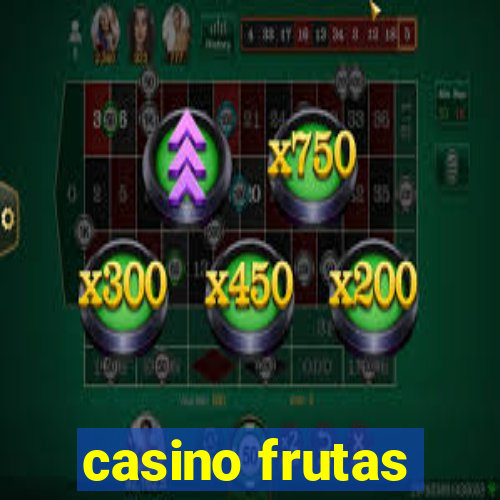 casino frutas