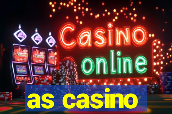 as casino