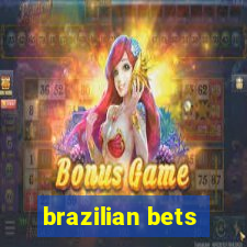 brazilian bets