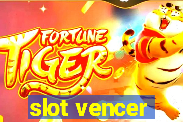 slot vencer