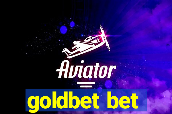 goldbet bet