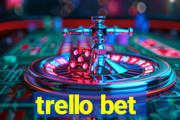 trello bet