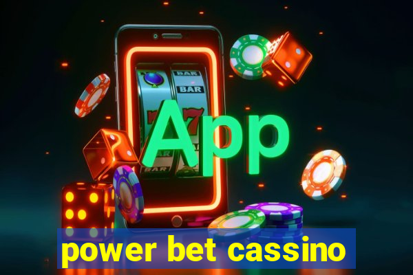 power bet cassino