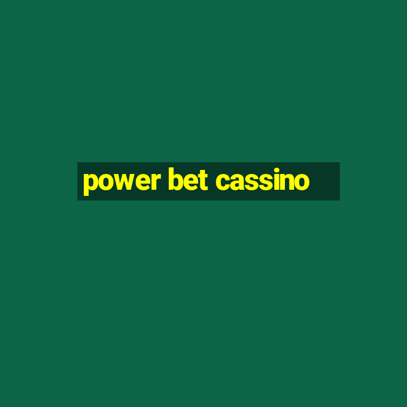 power bet cassino