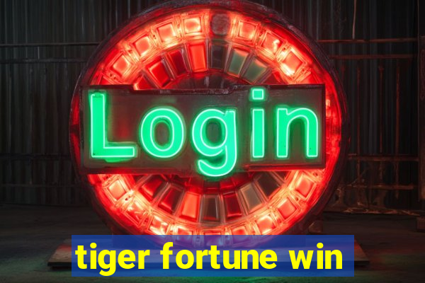 tiger fortune win