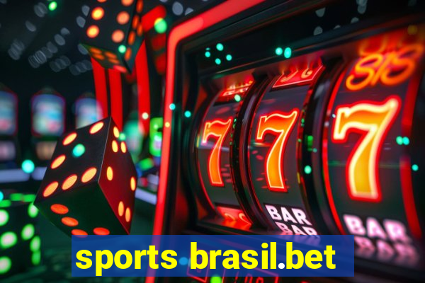 sports brasil.bet