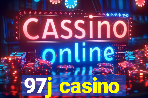 97j casino