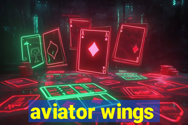 aviator wings