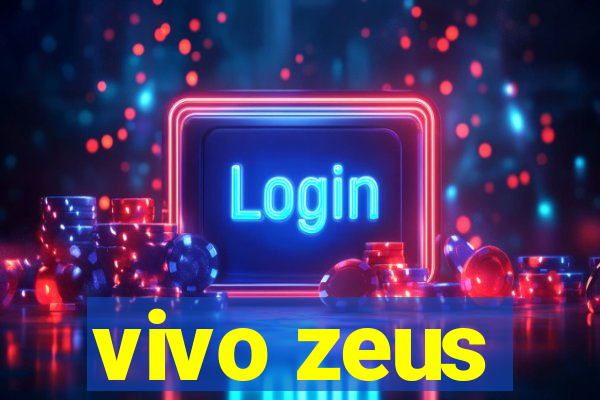 vivo zeus