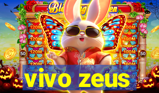 vivo zeus