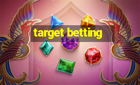 target betting