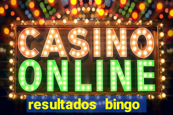 resultados bingo apuesta total