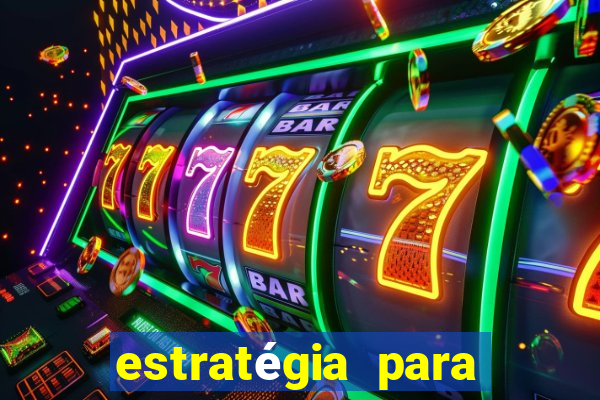 estratégia para jogar fortune tiger