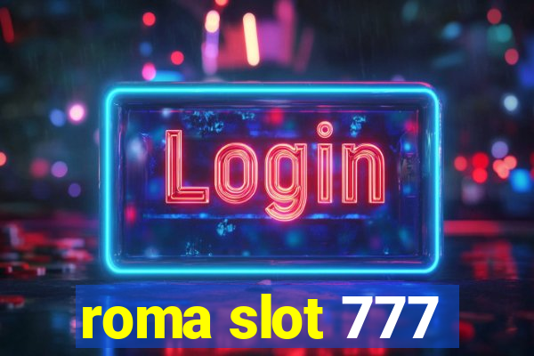 roma slot 777