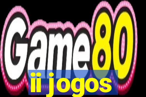 ii jogos