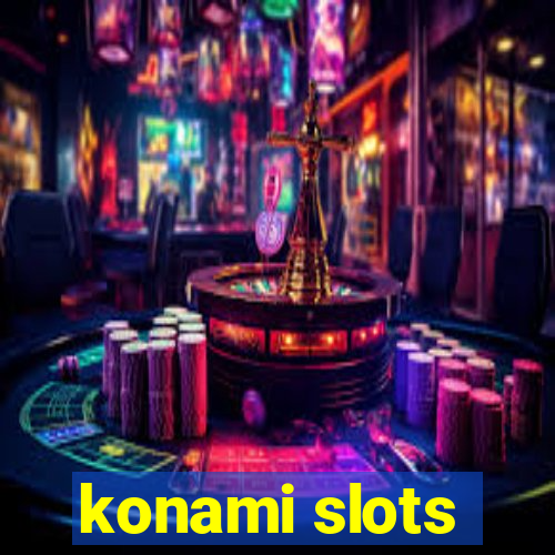 konami slots