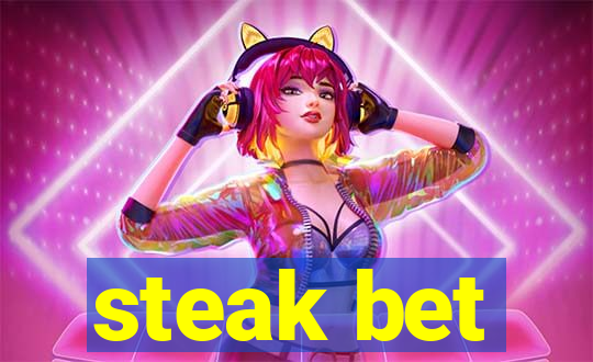 steak bet