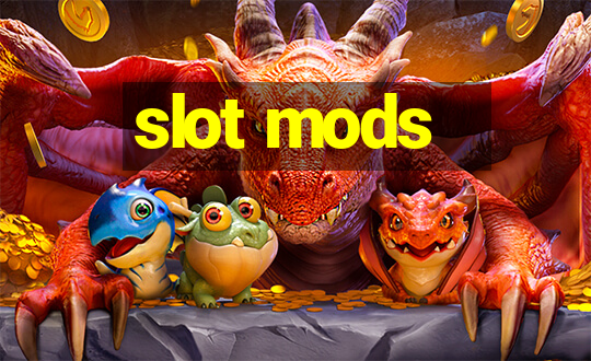 slot mods