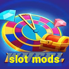 slot mods