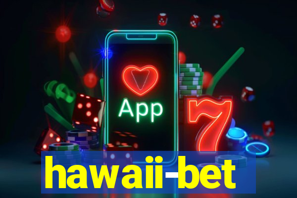 hawaii-bet