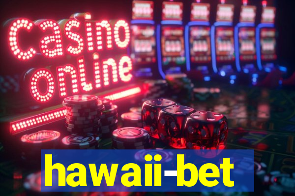 hawaii-bet