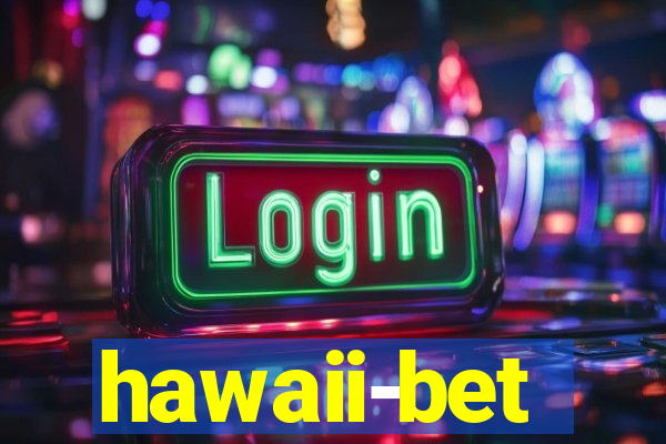 hawaii-bet