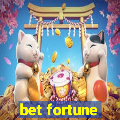 bet fortune