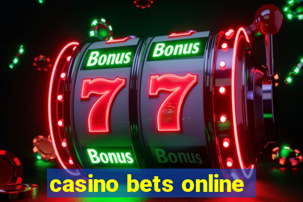 casino bets online