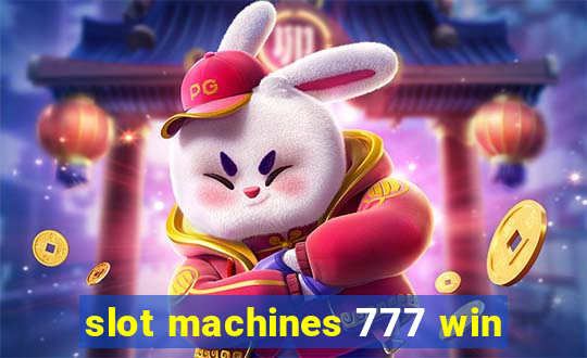 slot machines 777 win