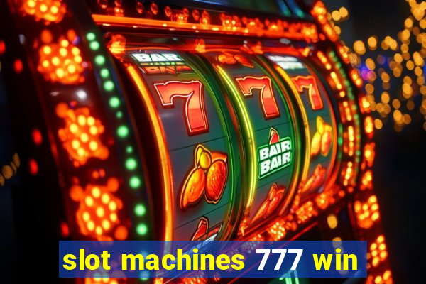 slot machines 777 win