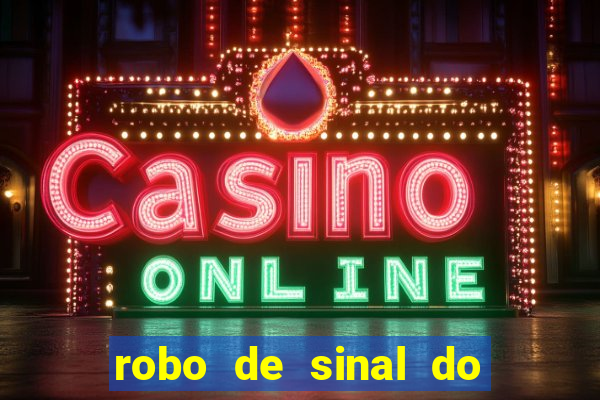 robo de sinal do fortune tiger