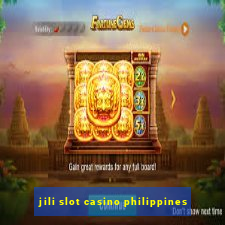 jili slot casino philippines