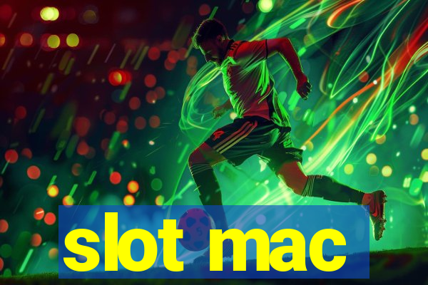 slot mac