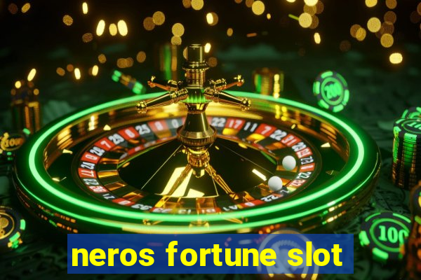 neros fortune slot