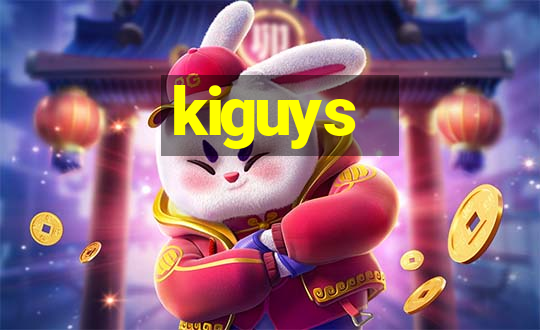 kiguys