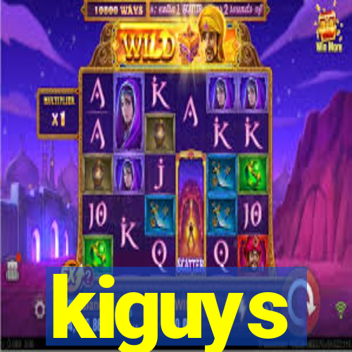 kiguys