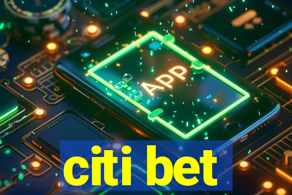 citi bet